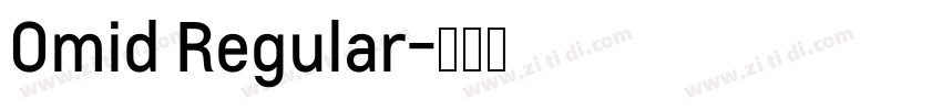 Omid Regular字体转换